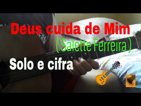 Deus Cuida De Mim - Salette Ferreira
