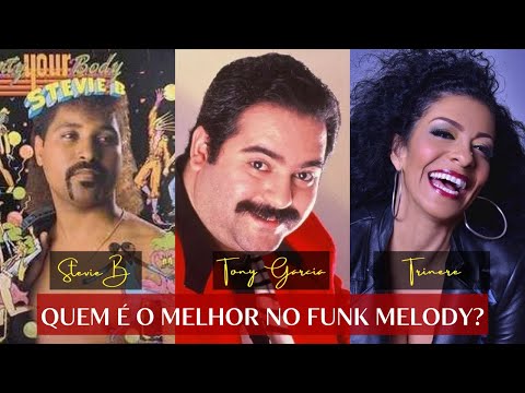 Lendas do Funk Melody: A Essência de Stevie B, Trinere e Tony Garcia