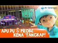 BoBoiBoy Air BERAKSI Adu Du Probe Ditangkap