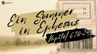 Ein Sommer in Ephesus Teil 8 mit Pastor Klemens Walser 