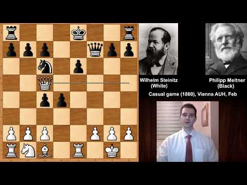 The Austrian Morphy: Wilhelm Steinitz vs Philipp Meitner - Vienna (1860)