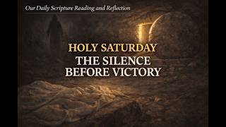 PFL-Holy Saturday Reflections