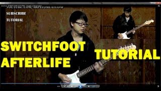 1/1 How to Play &quot;Afterlife&quot; by Switchfoot on Guitar - Kenneth Lee/Akintomeatloaf | Tutorial