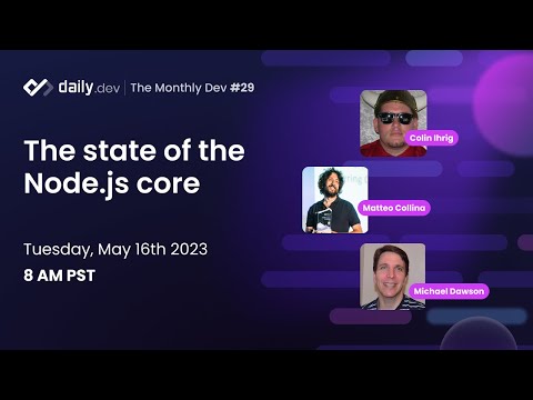 The state of the  Node.js core: The Monthly Dev #29