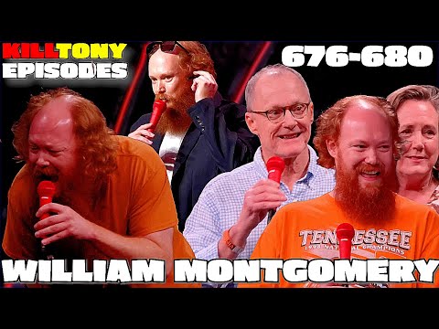 William Montgomery -  Kill Tony Episodes -  (676-680)