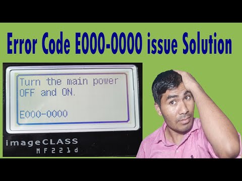Error Code E000-0000 issue Solution on Canon MF-221D Printer@technicaljasis
