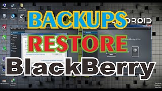 BlackBerry Desktop Software [For Windows : Backup, Synchronize BlackBerry]