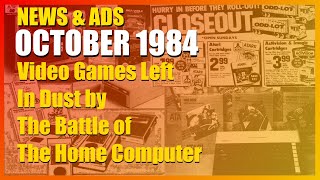News And Ads: October 1984:  Computers vs. Video Games in North American Video Game Crash