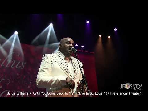 James Ross @ Julius Williams - "Until You Come Back To Me" - www.Jross-tv.com (St. Louis)