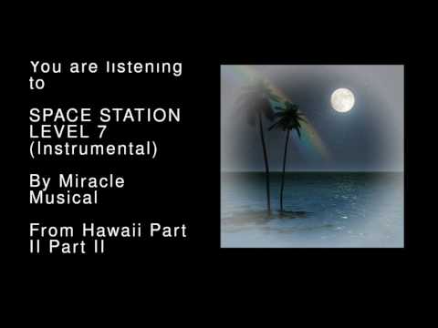 06 SPACE STATION LEVEL 7 (Instrumental) - Hawaii Part II Part II