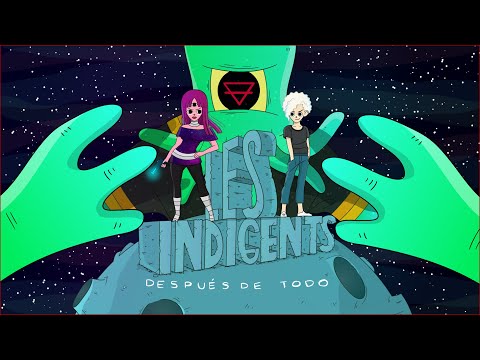 Les Indigents - Después de todo (Video Oficial)