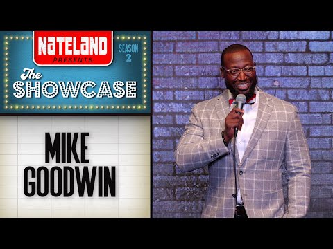 Mike Goodwin | Nateland Presents: The Showcase