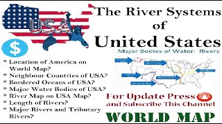 The River Systems of United States of America / Water Bodies  'Rivers' of America / Rivers Map USA