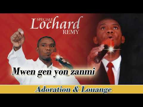 MWEN GEN YON ZANMI - Lochard Remy (Live Official)