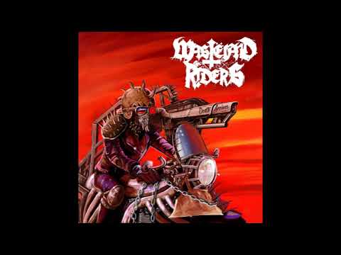 Wastëland Riders - Death Arrives (2018)