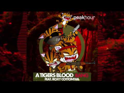 A TIGERS BLOOD ft. ROXY COTTONTAIL - 