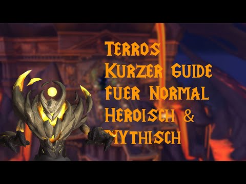 Terros Guide auf Deutsch! Normal/Heroisch/Mythisch