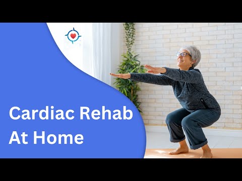 How to do Cardiac Rehab At Home