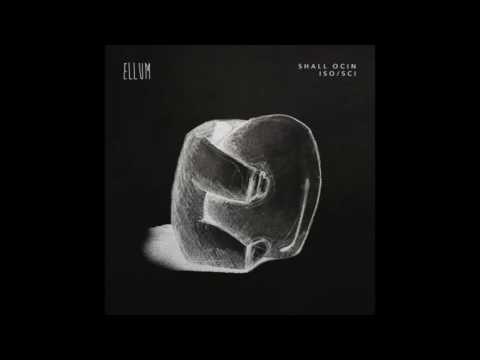 Shall Ocin - ISO (Original Mix)