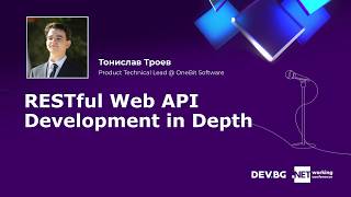RESTful Web API Development in Depth | Тонислав Троев