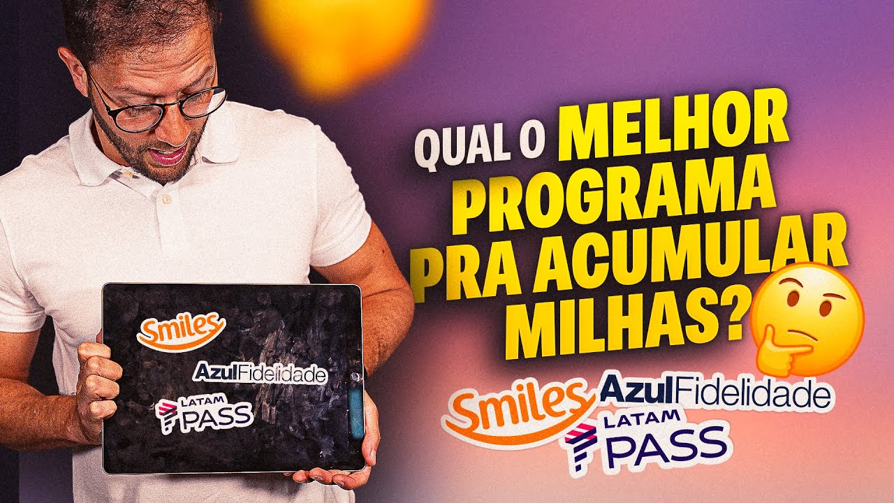 QUAL MELHOR PROGRAMA DE FIDELIDADE PARA ACUMULAR MILHAS AÉREAS?