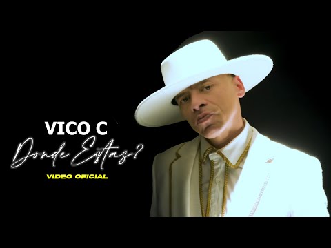 Vico C - DÓNDE ESTÁS｜Ft Pirulo (Video Oficial)