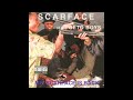 Scarface - Mr. Scarface Is Back - Your Ass Got Took