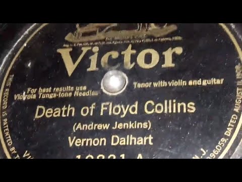 Vernon Dalhart - Death Of Floyd Collins (1925)