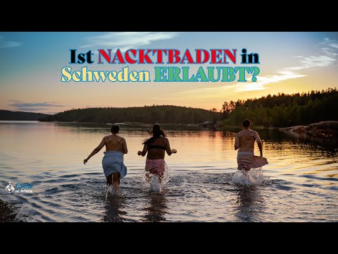 Nacktbaden in Schweden - Erlaubt? | Schweden Vlog 16