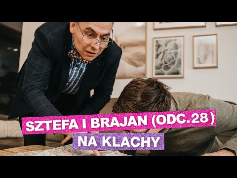 Sztefa i Brajan - Na klachy [odc.28]