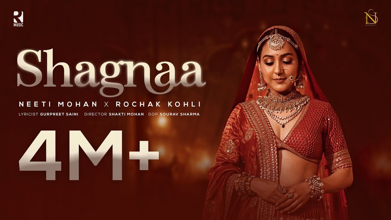 Shagnaa Lyrics | Neeti Mohan, Rochak Kohli