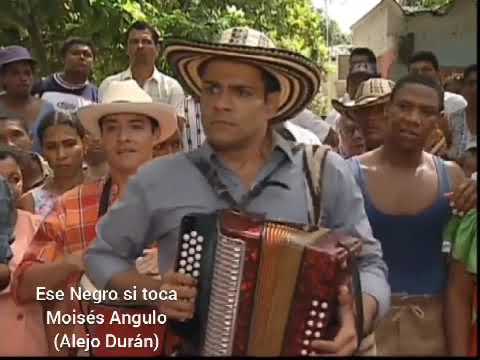 Ese Negro si Toca - Moisés Angulo (Alejo Durán)
