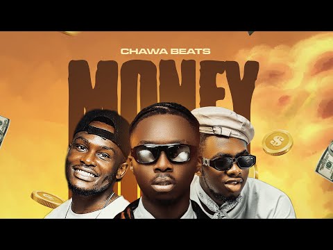 Chawabeats- MONEY ft Merchah, Ethan, Prince Chitz ( Official music video )