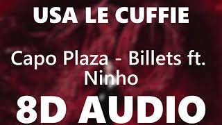 Capo Plaza - Billets ft. Ninho - 8D AUDIO