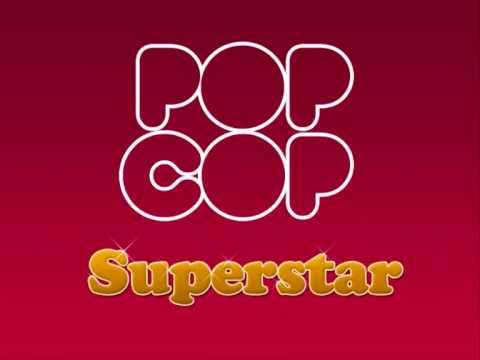 Popcop - Superstar