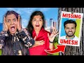 Umesh Has Gone Missing We Can T Find Him