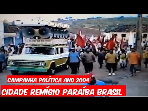 Campanha política  para prefeito na cidade de Remígio paraíba Brasil 2004
