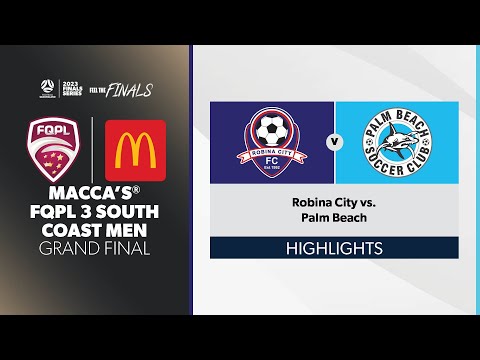 Macca's® FQPL 3 South Coast Men Grand Final - Robina City vs. Palm Beach Highlights