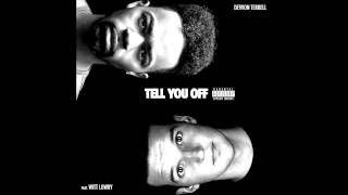 Devvon Terrell - "Tell You Off" Ft Witt Lowry