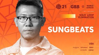 - SungBeats 🇺🇸 | GRAND BEATBOX BATTLE 2021: WORLD LEAGUE | Solo Loopstation Elimination