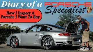 How I Inspect a Porsche I Want to Buy: Episode 4  Diary of a Porsche Specialist