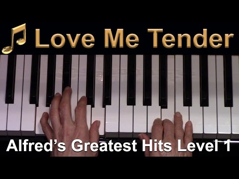 Love Me Tender (Elementary Piano Solo)