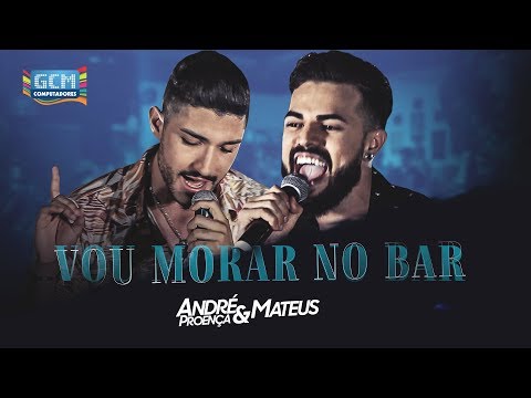 André Proença e Mateus - VOU MORAR NO BAR - Álbum Vou morar no bar