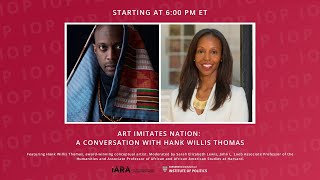 Art Imitates Nation: A Conversation with Hank Willis Thomas
