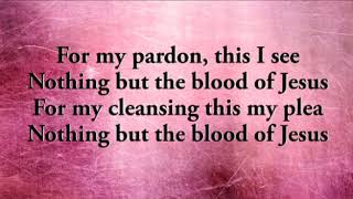 Download lagu Nothing but the blood of Jesus....Dihapuskan dosaku hanya oleh Darah Yesus mp3