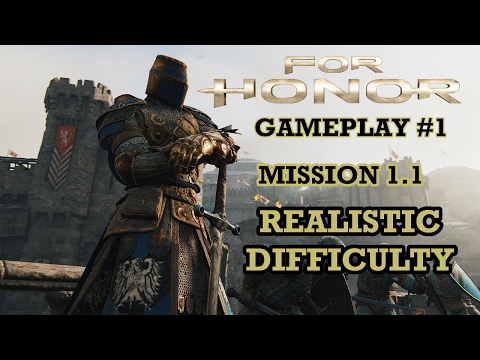 For Honor Campaign Realistic Difficulty | Chapter 1 Knights | Mission 1.1 Warlords and Cowards
