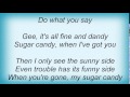 Louis Armstrong - Fine And Dandy Lyrics