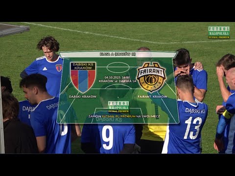 A KLASA: DĄBSKI KS vs SF FAIRANT (skrót)