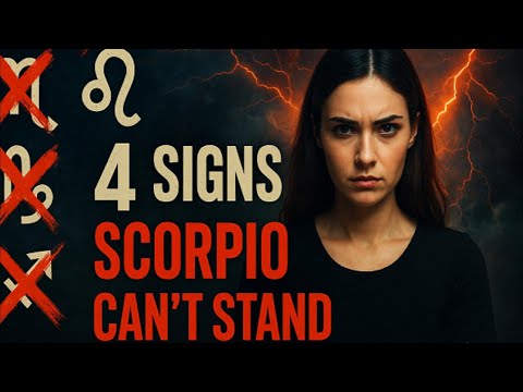 4 SIGNS THAT EVERY SCORPIO HATE 🦂♏ DO YOU AGREE 🔥