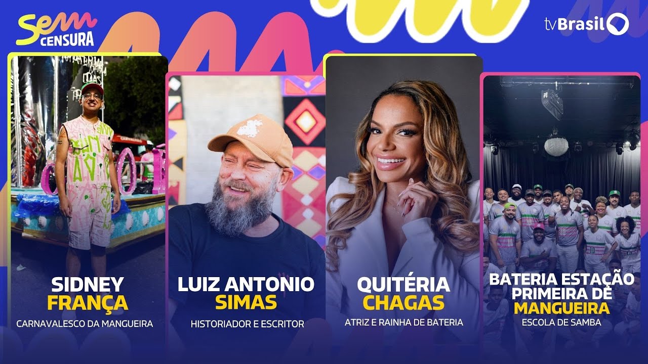 🔴 SEM CENSURA RECEBE LUIS ANTONIO SIMAS, QUITÉRIA CHAGAS, SIDNEY FRANÇA E BATERIA DA MANGUEIRA